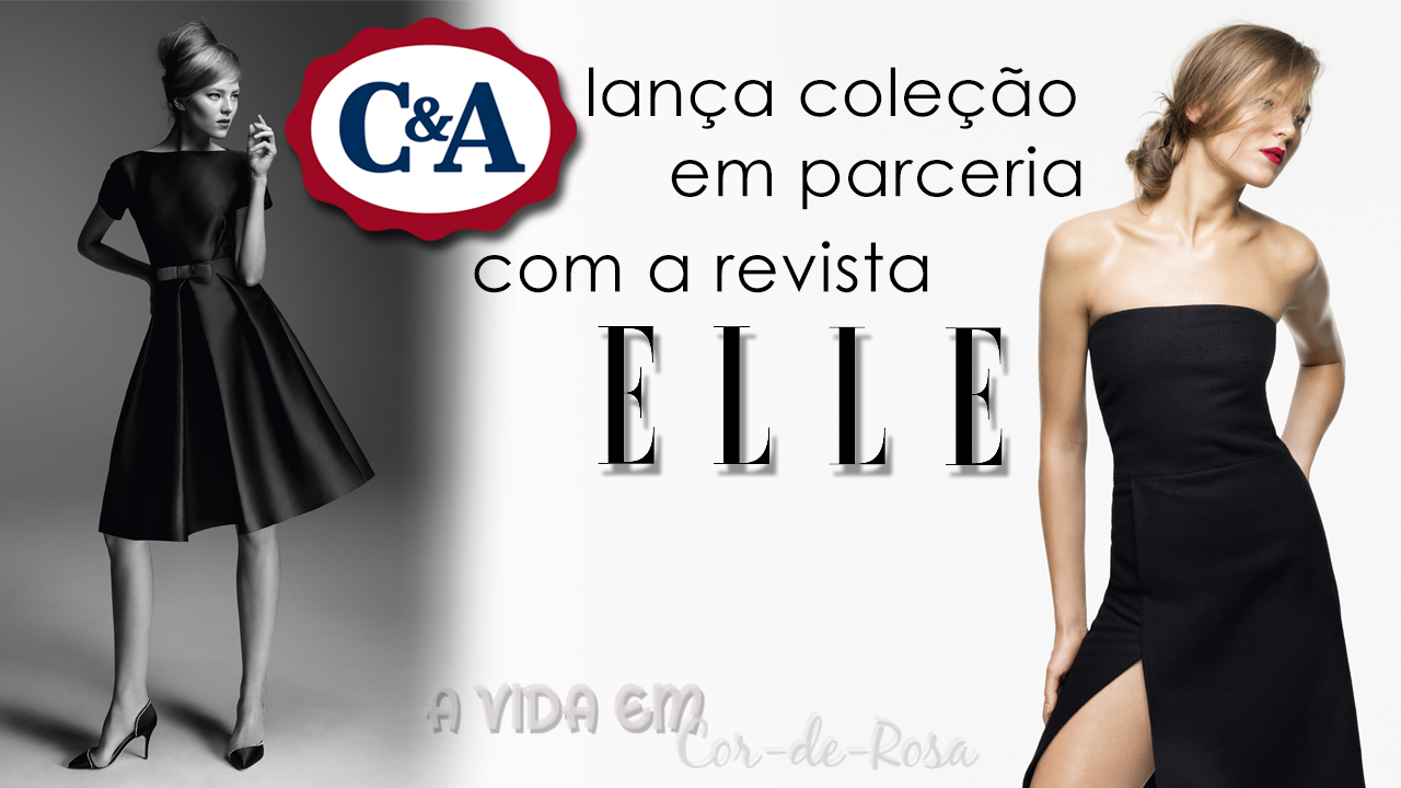 C&A lança coleção em parceria com a Elle